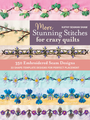 cover image of More Stunning Stitches for Crazy Quilts